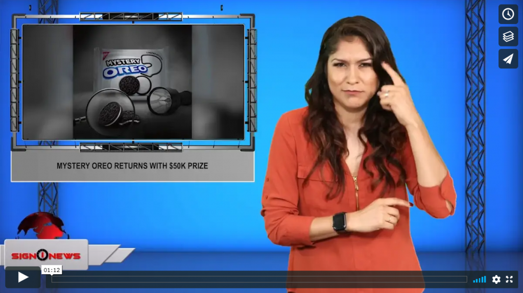 Sign 1 News with Crystal Cousineau - Mystery Oreo returns with $50K prize (ASL - 9.13.19)