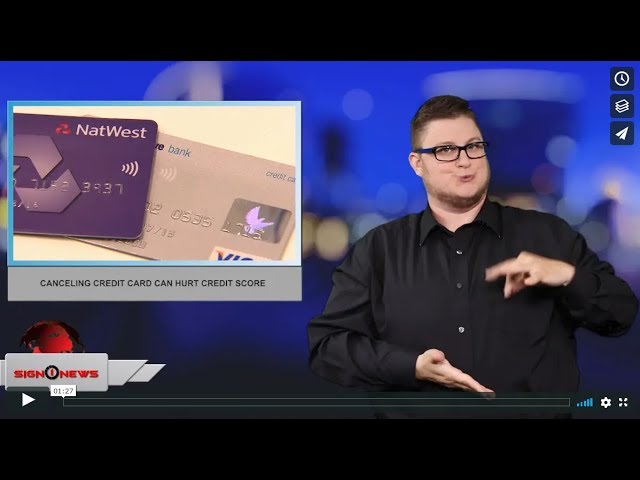 Canceling credit card can hurt credit score (ASL - 7.9.19) - Sign1News