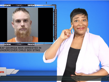 Deaf Georgia man arrested in undercover child sex sting