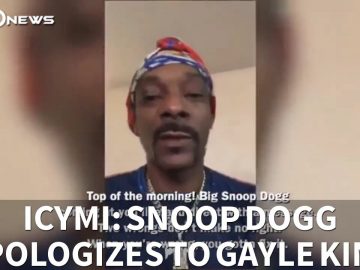 ICYMI: Snoop Dogg apologizes to Gayle King