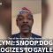 ICYMI: Snoop Dogg apologizes to Gayle King
