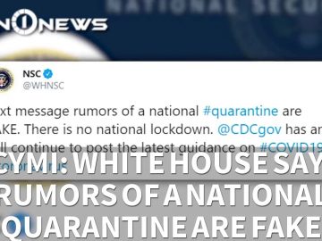 ICYMI: White House says rumors of national quarantine are fake