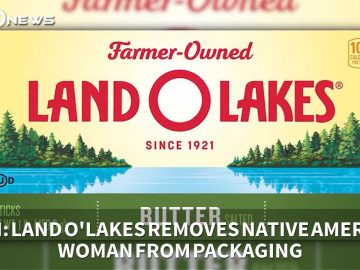 ICYMI: Land O’Lakes removes Native American woman from packaging (4.18.20)