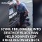 ICYMI: FBI looking to death of black man held down by cop kneeling on his neck (5.26.20)