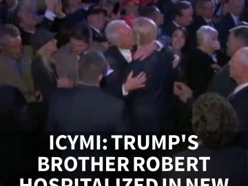 ICYMI: Trump’s brother Robert hospitalized in New York (8.14.20)